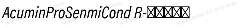 AcuminProSenmiCond R字体转换